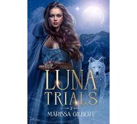 The Luna Trials: 2