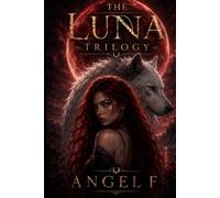 The Luna Trilogy