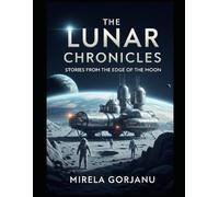 The Lunar Chronicles: Stories from the Edge of the Moon: 5