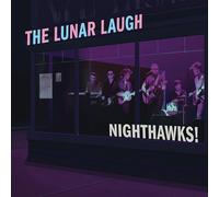 The Lunar Laugh Nighthawks (CD) Album