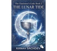 The Lunar Tide: Astrology based remedies for the planet Moon and Venus