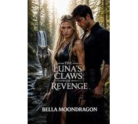 The Luna's Claws of Revenge