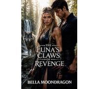 The Luna's Claws of Revenge