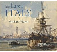 Julian Brooks The Lure of Italy - Artists` Views (Copertina rigida)