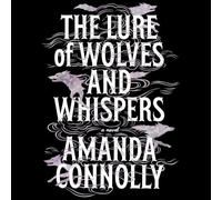 The Lure of Wolves and Whispers: 1