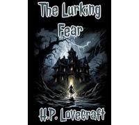 The Lurking Fear
