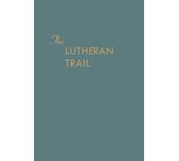The Lutheran Trail