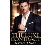 The Luxe Contract: A Luxe Affairs Billionaire Romance: 2