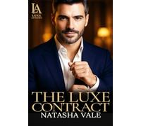 The Luxe Contract: A Luxe Affairs Billionaire Romance
