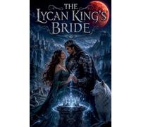 The Lycan King's Bride: 16
