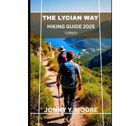 The Lycian Way Hiking Guide 2025