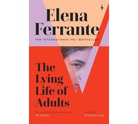 The lying life of adults: Elena Ferrante