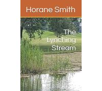 The Lynching Stream