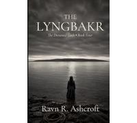 The Lyngbakr: The Drowned Gods. Book Four