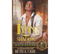 The Lyon’s Shadow: The Lyon's Den Connected World