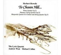 The Lyric Quartet To Chosen Hill (Collins, West, Lyric Quartet) (CD) Album