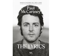 THE LYRICS - MCCARTNEY PAUL, MULDOON P. (Curatore) - Rizzoli