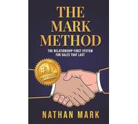 The M²ARK Method: The Relationship-First System for Sales That Last
