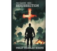 The Machine Book One: Resurrection