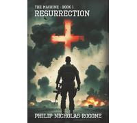 The Machine Book One: Resurrection