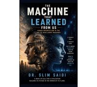 The Machine That Learned From Us: Human Imperfection in the Age of Intelligent Machines