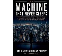 The Machine That Never Sleeps: 1