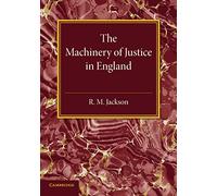 The Machinery of Justice in England