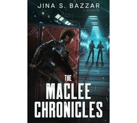 The MacLee Chronicles: Omnibus Edition