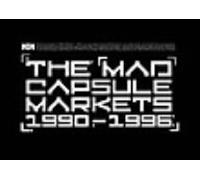 The Mad Capsule Markets - 1990-1996 Video [Ltd. Edition]