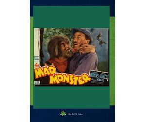 The Mad Monster (DVD) Mae Busch Reginald Barlow Robert Strange Sarah Padden