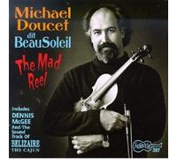 The Mad Reel by Michael Doucet Avec Beausoleil (1994-08-20)