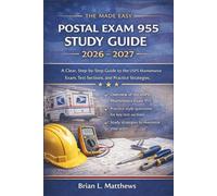 The Made Easy Postal Exam 955 Study Guide 2026 - 2027: A Clear, Step-by-Step Guide to the USPS Maintenance Exam, Test Sections, and Practice Strategies