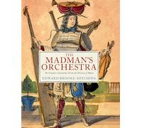 The Madman's Orchestra