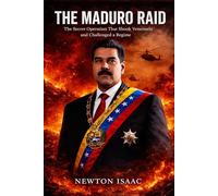 THE MADURO RAID: The Secret Operation That Shook Venezuela and Challenged a Regime
