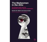 Sandra M. Gilbert Susan Gubar The Madwoman in the Attic (Tascabile)