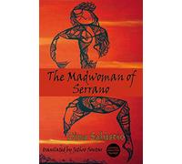 The Madwoman of Serrano: 5