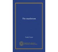 The maelstrom