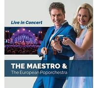 MAESTRO & THE EUROPEAN PO - LIVE IN CONCERT