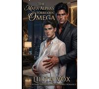 The Mafia Alpha’s Forbidden Omega: A MM Mafia Arranged Marriage Omegaverse Mpreg Romance: 2
