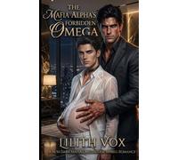 The Mafia Alpha’s Owned Omega: A MM Dark Mafia Omegaverse Romance: 1