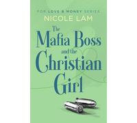 The Mafia Boss and the Christian Girl: A Clean Christian Mafia Romance