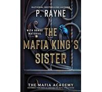 P. Rayne The Mafia King's Sister (Tascabile) (PRESALE 27/03/2025)