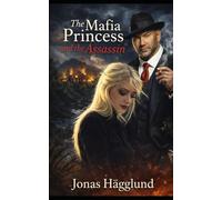 The Mafia Princess and the Assassin