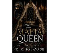 The Mafia Queen: A Dark Mafia Power Couple Romance: 3