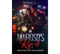 The Mafioso's Kiss 4: Detective for the Damned
