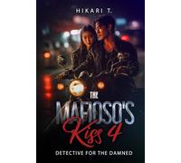 The Mafioso's Kiss 4: Detective for the Damned