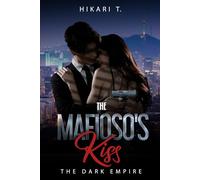 The Mafioso's Kiss: The Dark Empire