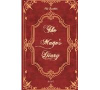The Mage's Diary: 1
