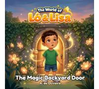 The Magic Backyard Door: A Gentle Magical Adventure About Finding Where You Belong - Picture Book for Kids Ages 3-8
