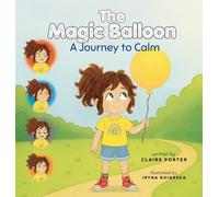 The Magic Ballon: A Journey to Calm